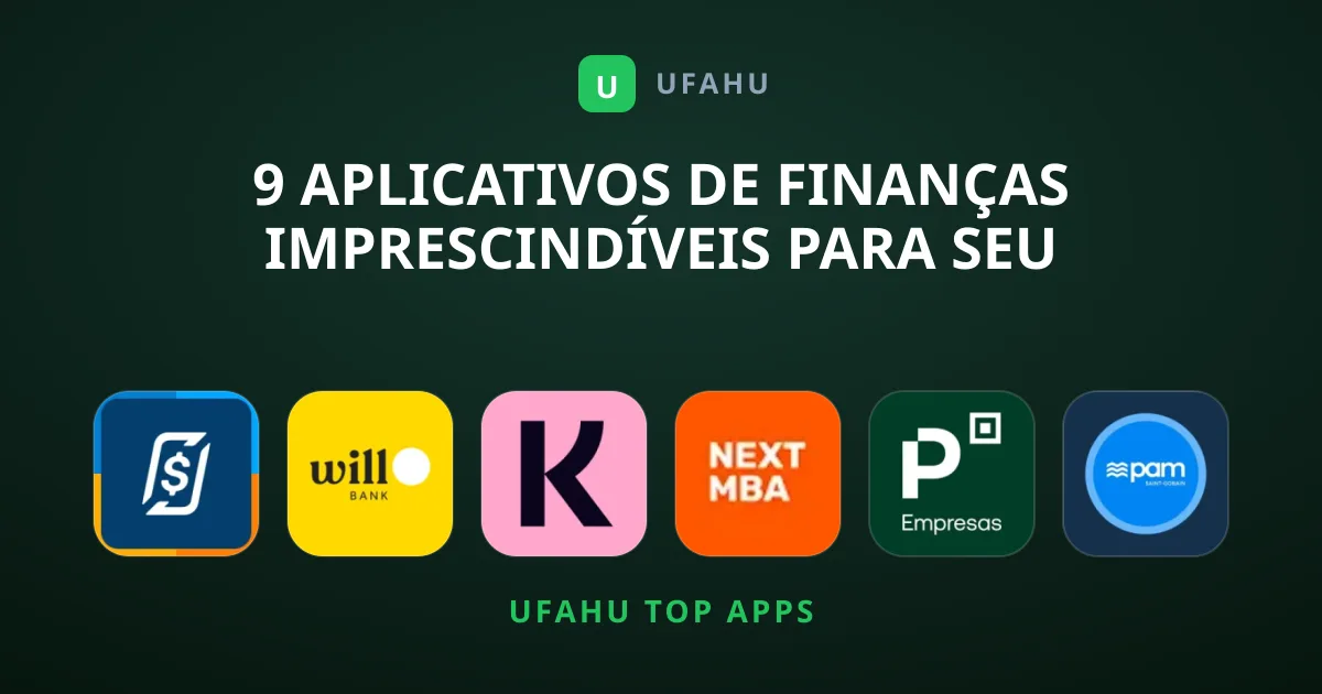 9 Aplicativos de Finanças Imprescindíveis Para Seu Celular